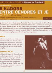 Les KADORS et Entre cendres et Je 11/02/2004